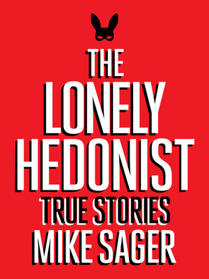 cover image of The Lonely Hedonist